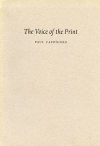 The Voice of the Print by CAPONIGRO, PAUL - 1990