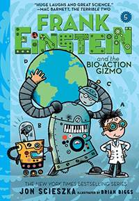 Frank Einstein and the Bio-Action Gizmo (Frank Einstein #5)