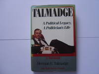 Talmadge by Herman E. Talmadge with Mark Royden Winchell - 1987