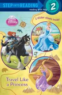 Travel Like a Princess [With Sticker(s)]