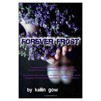 Forever Frost (Paperback) by Kailin Gow