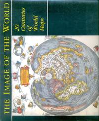 cover of The Image of the World: 20 Centuries of World Maps