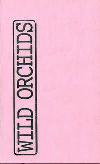 Wild Orchids Two: Hannah Weiner by Reynolds, Sean & Robert Dewhurst, eds - 2010