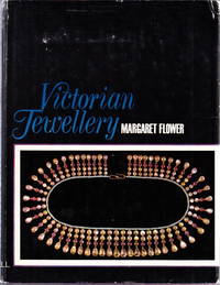 Victorian Jewellery. With a foreword by Margaret J. Biggs and a Chapter on Collecting by Doris...