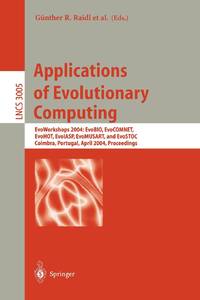 Applications of Evolutionary Computing : EvoWorkshops 2004: EvoBIO, EvoCOMNET, EvoHOT, EvoIASP,...