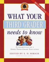 What Your Third Grader Needs to Know: Fundamentals of a Good Third-Grade Education