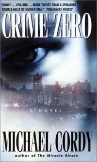 Crime Zero : A Novel