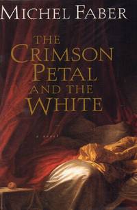 The Crimson Petal and the White