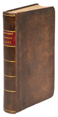 A Treatise on the Bankrupt Laws. London, 1811. 1st edition