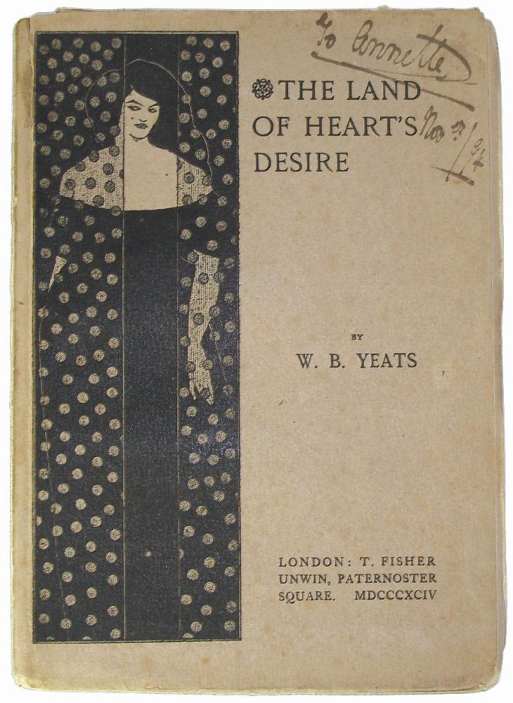 The Land of Heart's Desire by Yeats, William Butler 1894