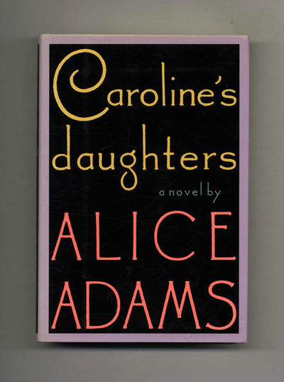 Caroline's Daughters - 1st Edition/1st Printing