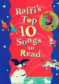 Raffi's Top Ten Songs to Read: Anthology