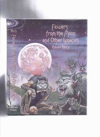 image of ARKHAM HOUSE: Flowers from the Moon and Other Lunacies -by Robert Bloch / Arkham House (inc. Druidic Doom; Fangs of Vengeance; Dark Isle; A Sorcerer Runs for Sheriff; Wine of the Sabbat; Satan's Phonograph; Philtre Tip; etc)