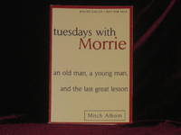 image of Tuesdays with Morrie (Uncorrected Bound Galley proofs)