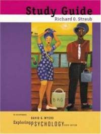 Study Guide to Accompany: Myers' Exploring Psychology Sixth Edition