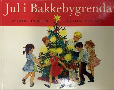 Jul i Bakkebygrenda. Med tegninger av Ilon…