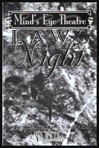 LAWS OF THE NIGHT - Mind&#039;s Eye Theatre - Rules for Playing Vampires: Vampire The Masquerade by Fischi, Beth (editor) (Richard E. Dansky; Jennifer Albright; Nicky Rea; Phil Brucato; Geoffrey Fortier; William Spencer-Hale; Sam Chupp; Ian Lemke; Mike Tinney) - 1998