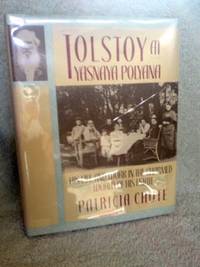 image of Tolstoy at Yasnaya Polyana:His Life and Work in the Charmed World of His Estate