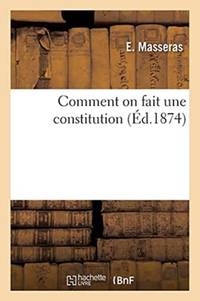 Comment on fait une constitution