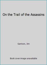 image of On the Trail of the Assassins