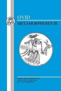 Metamorphoses: Bk. 3