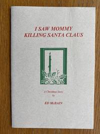 I Saw Mommy Killing Santa Claus: The Mysterious Bookshop Christmas series