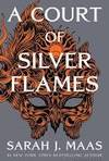 A Court of Silver Flames by Sarah J. Maas - 2021