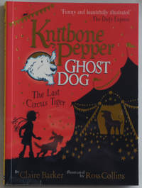 Knitbone Pepper (2): The Last Circus Tiger