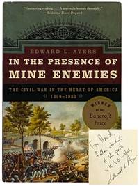 In the Presence of Mine Enemies: The Civil War in the Heart of America, 1859-1863