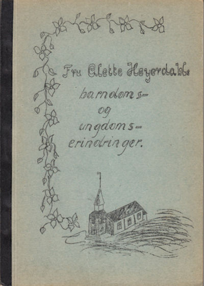 Barndoms- og ungdomserindringer.