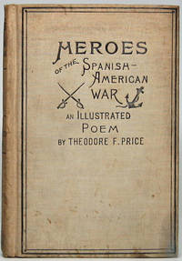 Heroes of the Spanish American War and Lyre and Sword of Spain: Two Epic Poems