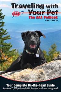 Traveling with Your Pet : The AAA PetBook