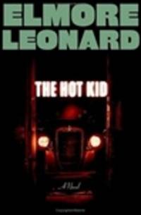 image of Leonard, Elmore | Hot Kid, The | Signed First Edition Copy