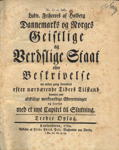Ludv. Friherres af Holberg Dannemarks og Norges…