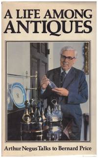 image of A LIFE AMONG ANTIQUES