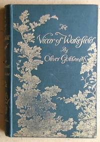 The Vicar of Wakefield. by Goldsmith, Oliver - 1890