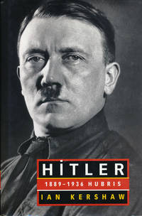 Hitler 1889-1936: Hubris by Kershaw, Ian - 1999