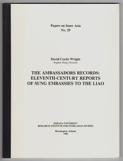 The ambassadors records: Eleventh-century reports of Sung embassies to the Liao
