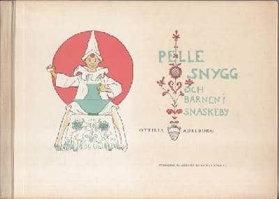 Pelle Snygg och barnen i Snaskeby.