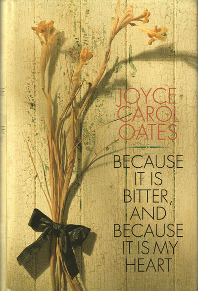 Because it is bitter, and because it is my heart