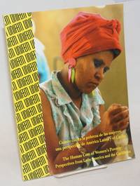 image of Cuanto Cuesta la Pobreza de Las Mujeres: una Perspectiva de America Latina y el Caribe / The Human Cost of Women's Poverty: Perspectives from Latin America and the Caribbean