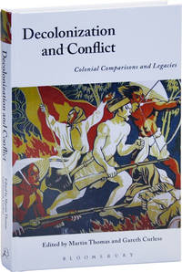 image of Decolonization and Conflict: Colonial Comparisons and Legacies