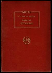 Notes on May & Baker's Medical Specialities