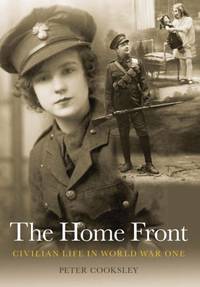 The Home Front (Revealing History (Paperback))