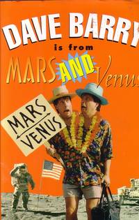 Dave Barry Is From Mars And Venus