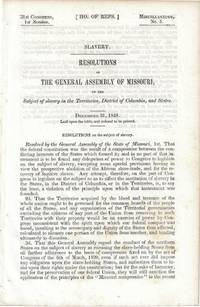 1849 – A pamphlet incorporating resolutions passed by the Missouri Legislature regarding the Dred Scott decision into the official record of the U.S. House of Representatives