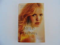 A Need So Beautiful (signed)