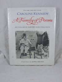 A Family of Poems by Caroline Kennedy - Signed First Edition - 2015 - from Liberty Book Store ABAA FABA IOBA (SKU: 458)