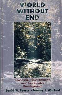 World without End.  Economics, Environment and…