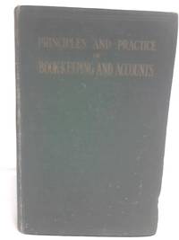 Principles and Practice of Book-Keeping and Accounts by B G Vickery - 1968